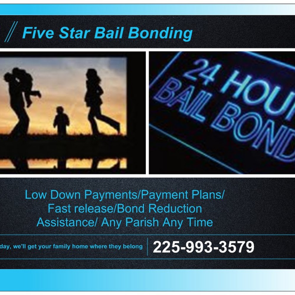 Five star bail Bonds baton rouge