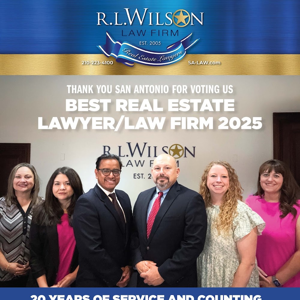R L WILSON LAW FIRM SAN ANTONIO REAL ESTATE LAWYERS